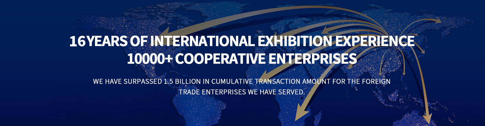 15 Years of International Exhibition Experience